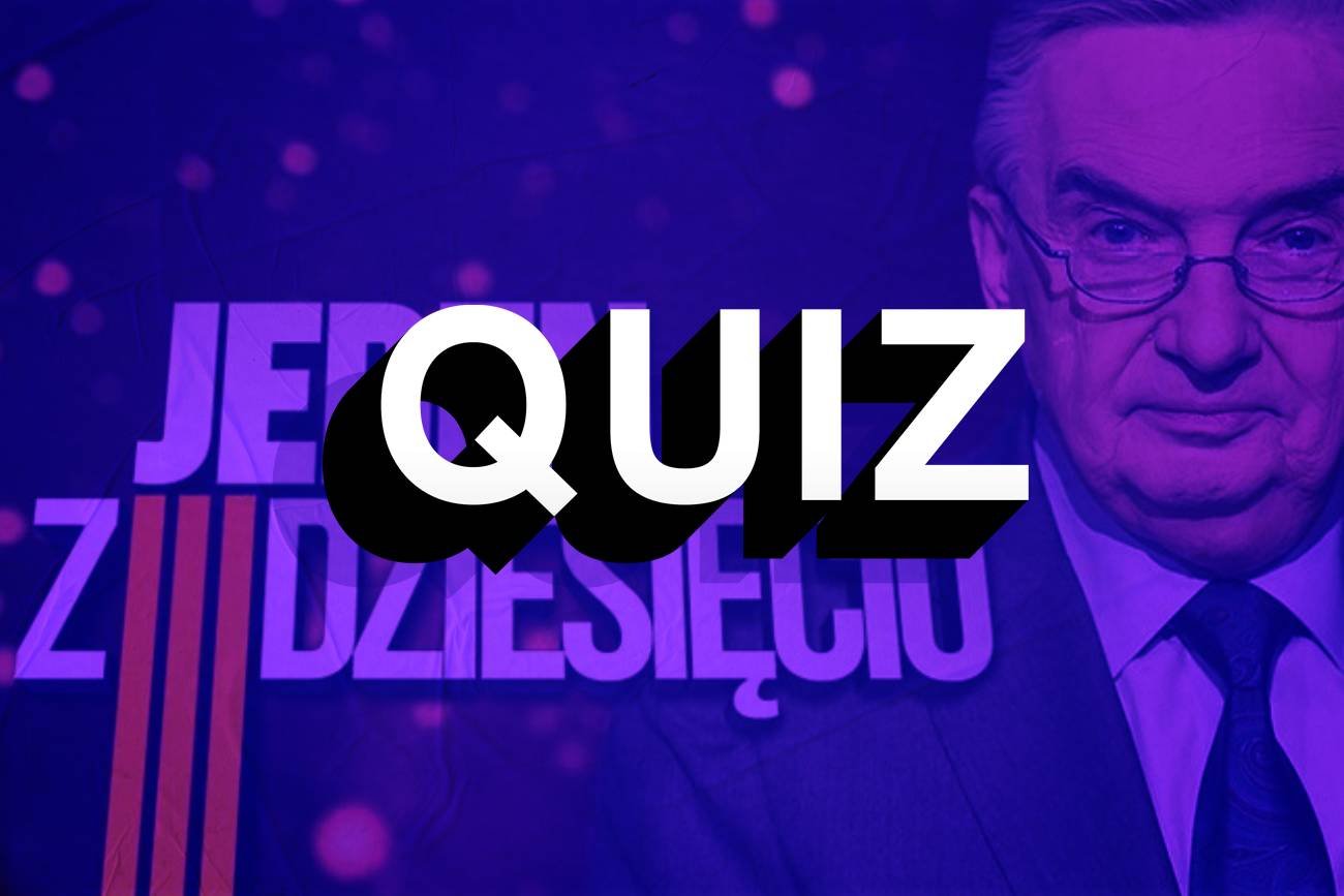 Quiz wiedzy z "Jeden z dziesięciu". W telewizji było łatwe