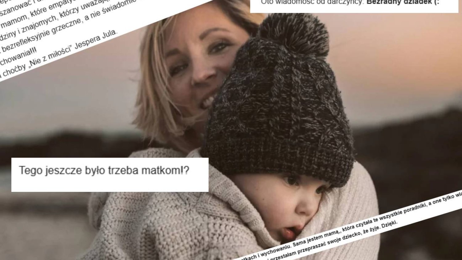 Napisałam, że mam dość nowoczesnych matek. Szok, jakie wiadomości dostałam