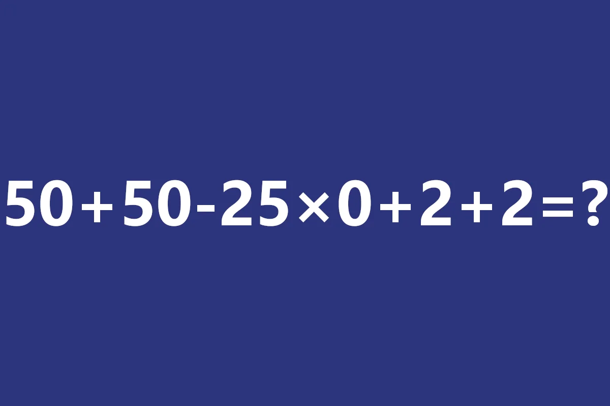 50+50-25×0+2+2 zagadka matematyka viral dobra odpowiedź komentarze