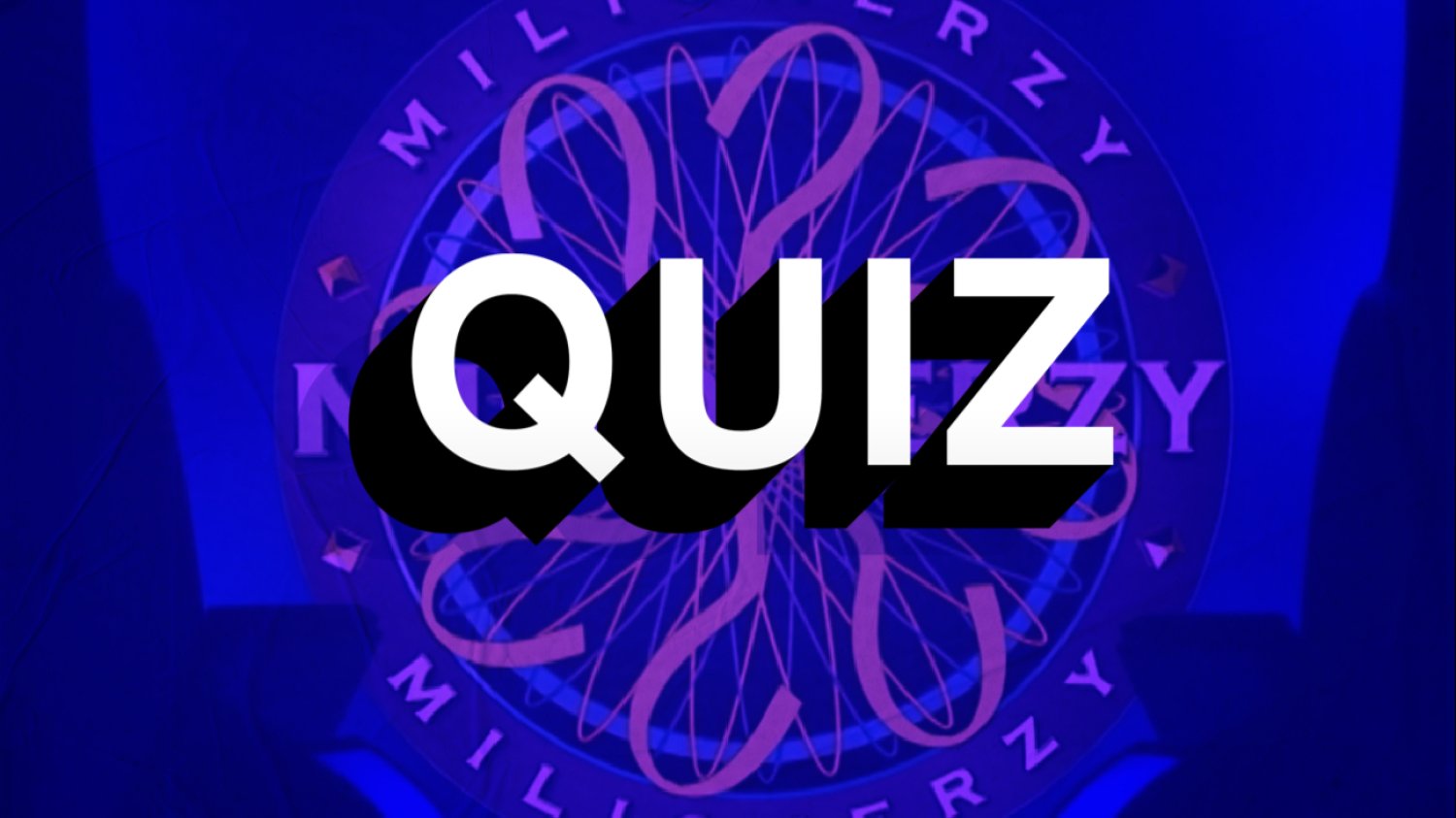 QUIZ: Pytania z 'Milionerów' TVN za 500 złotych, które mogą być kłopotliwe